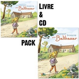 Pack Une maison bizarre pour Balthazar
