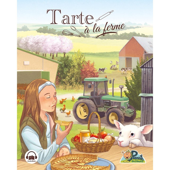Audio-livre Tarte à la ferme